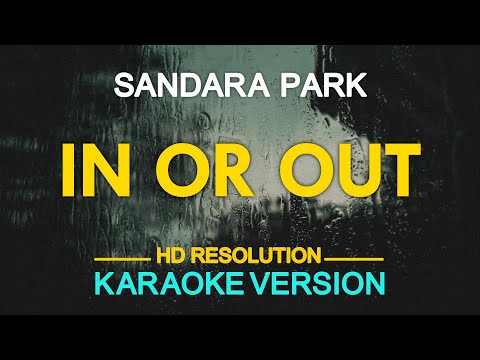 [KARAOKE] IN OR OUT - Sandara Park 🎤🎵