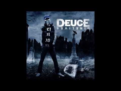 Deuce feat Truth, Veze Skante & Gadjet-Till I Drop
