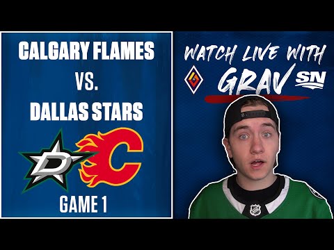 Watch Game 1 Calgary Flames vs. Dallas Stars LIVE w/ Grav