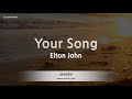 Elton John-Your Song (Karaoke Version)