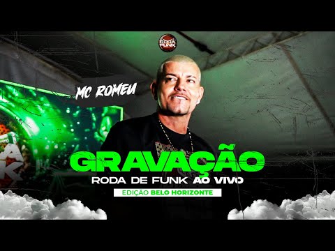 Mc Romeu - Ao Vivo na Roda de Funk Part. Mc Papo & Vadinho (Belo Horizonte)