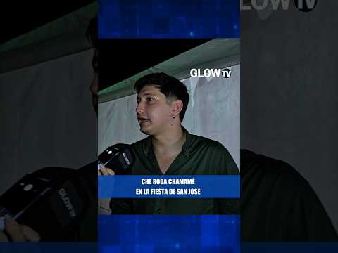 CHE ROGA CHAMAMÉ EN LA FIESTA DE SAN JOSÉ• #glowtv #news #viral