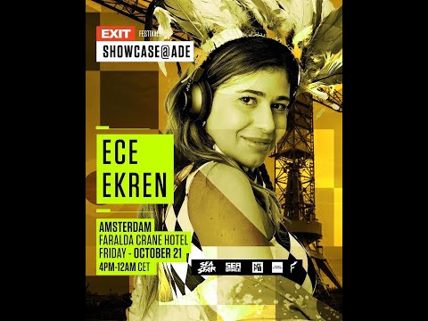 ECE EKREN @ ADE 2022 EXIT FESTIVAL SHOWCASE - LIVE RECORDED DJ SET