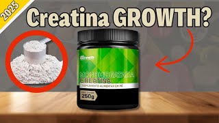 Creatina Growth é BOA? ⭕Creatina Monohidratada Growth segura✅