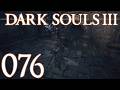 Dark Souls 3 [076] - Schlängelndes Gewürm