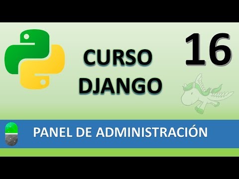 Curso Django Panel de Administración I Vídeo 16