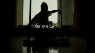Gour Hari Dastaan - The Freedom File - Official Teaser Trailer