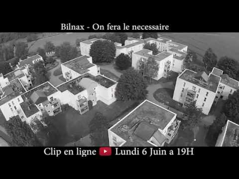 Bilnax - on fera le necessaire Teaser