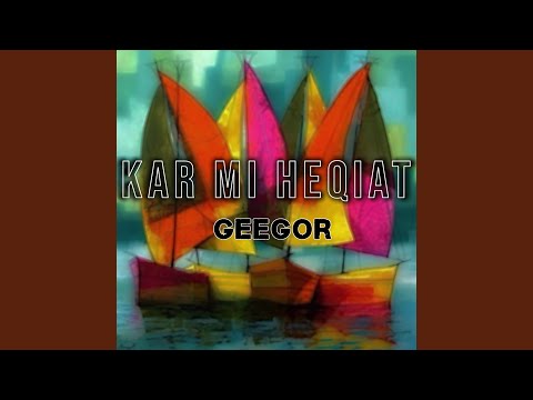 Kar Mi Heqiat