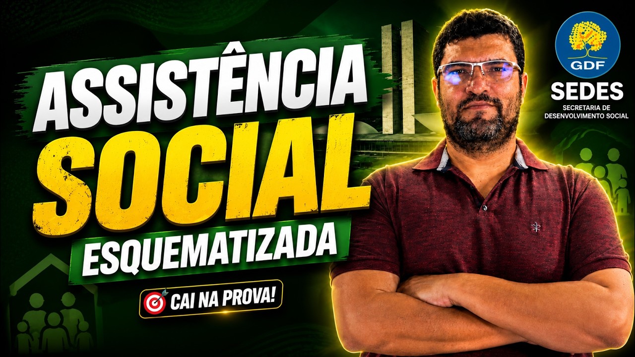 ASSISTÊNCIA SOCIAL PARA CONCURSOS: APRENDA DE VEZ!