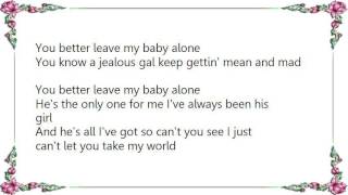 Wanda Jackson - Leave My Baby Alone Lyrics