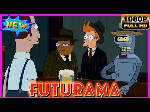 Futurama 2025 || Scared Screenless || Sitcom Animation Full HD | Futurama Full Episodes