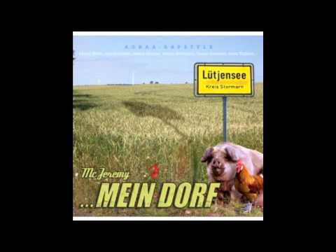 MC Jeremy - Mein Dorf (Rastafarmer Mix)