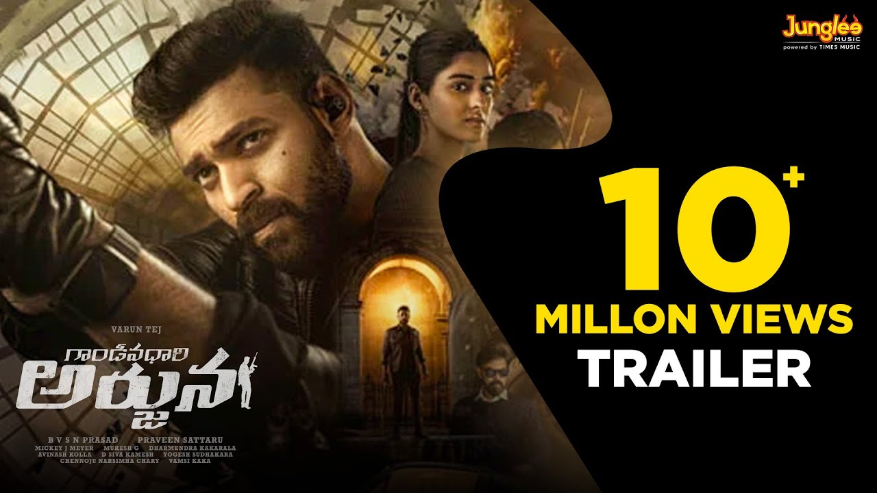 Gandeevadhari Arjuna Trailer