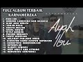 Full Album Karna Mereka Nostalgia KarnamerekaTV