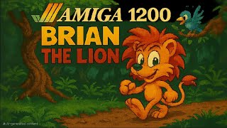 Brian The Lion - Amiga 1200 - Super Hard Game But Great Fun