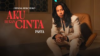 Download lagu 🔴Pasya - Aku Bukan Cinta mp3 Download lagu 🔴Pasya - Aku Bukan Cinta mp3