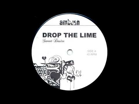 Drop The Lime – Sweet Desire(2003)