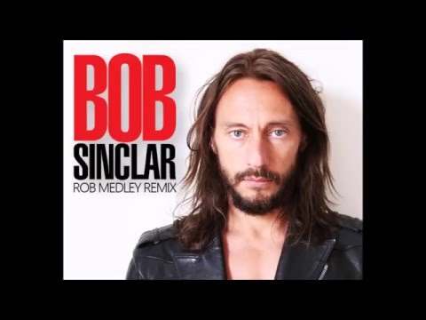Bob Sinclar - Medley by Rob