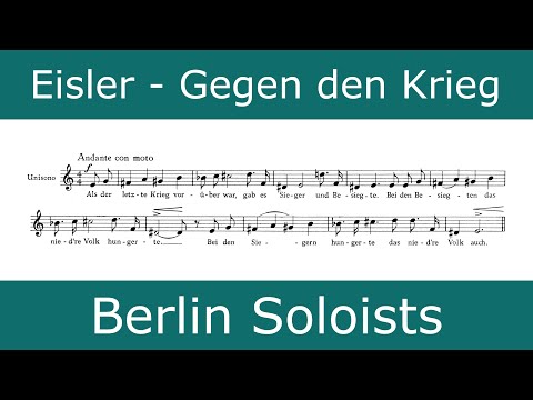 Hanns Eisler - Gegen den Krieg (Against the War) - Var 1 to 8