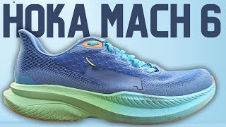 Hoka Mach 6 Review - First Impressions