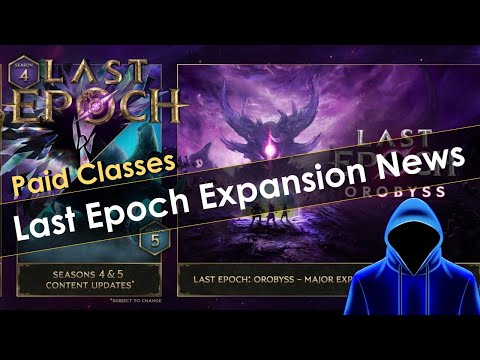 Last Epoch Expansion News and New Paid Classes
