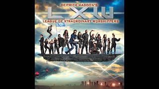 Deitrick Haddon&#39;s LXW - Great God