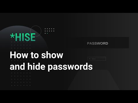 How to hide and reveal passwords in HISE | obscure passwords