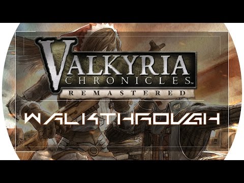 Valkyria Chronicles Remastered Walkthrough Part 4 Ch.3 :Vasel UrbanWarfare Part 1