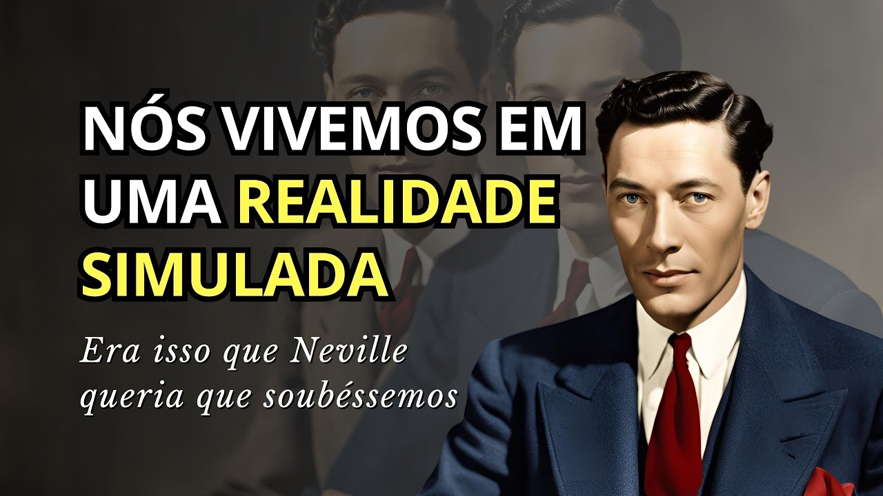 Você está em um SONHO SIMULADO, veja como controlá-lo (Neville Goddard)