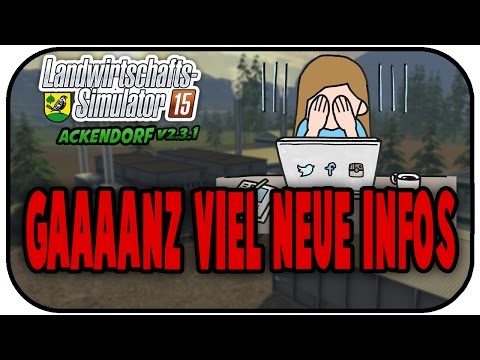 GAAAANZ VIEL NEUE INFOS #184 - LS15 ACKENDORF V2.3.1 ★Let's Play Farming Simulator 15