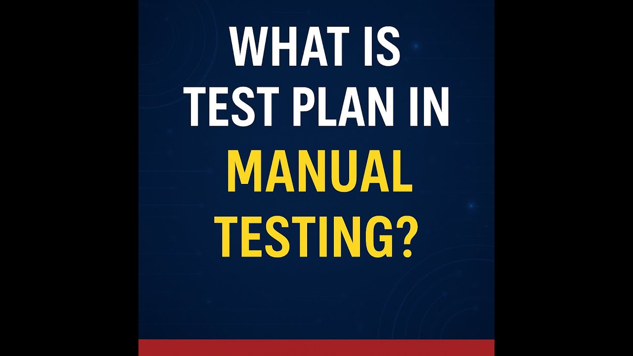 What is Test Plan in Manual Testing? | Explained for Freshers