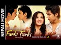 FARKI FARKI New Nepali Movie ANMOL KC JASSITA GURUNG Watch Full Movie On MSM Video