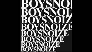 Boys Noize - E Bong
