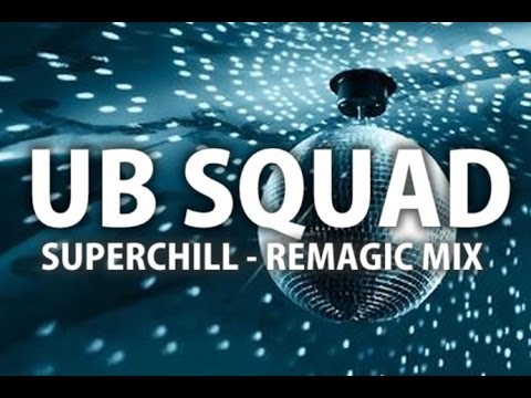 DanceHall Beats - UB Squad - Superchill Remagic Remix