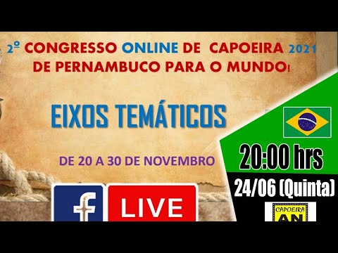 231ª LIVE NA IDENTIDADE DO CAPOEIRA - 2º CONGRESSO DE CAPOEIRA