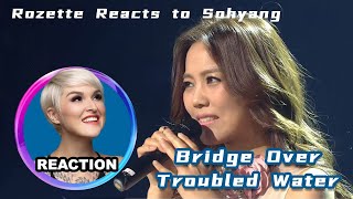 國外聲樂老師點評韓國女歌手 #金昭享 Vocal Coach Reacts to #sohyang「Bridge Over Troubled Water」불후의명곡2 - 소향, 사이먼 앤 가펑클의