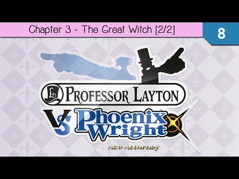 Professor Layton vs. Phoenix Wright: Ace Attorney - Chapter 3: The Great Witch [2/2]