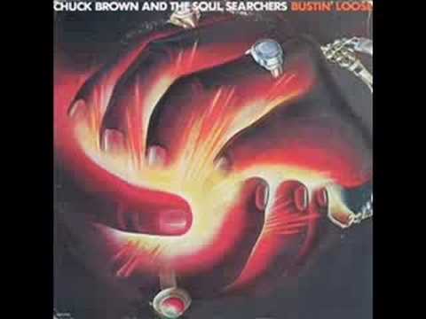 CHUCK BROWN & THE SOUL SEARCHERS, BUSTIN' LOOSE