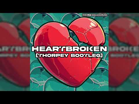 T2 - Heartbroken (feat. Jodie) [Thorpey Bootleg]