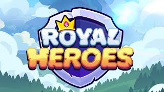 Royal Heroes Game Gameplay Android Mobile