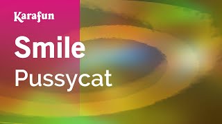 Smile - Pussycat | Karaoke Version | KaraFun