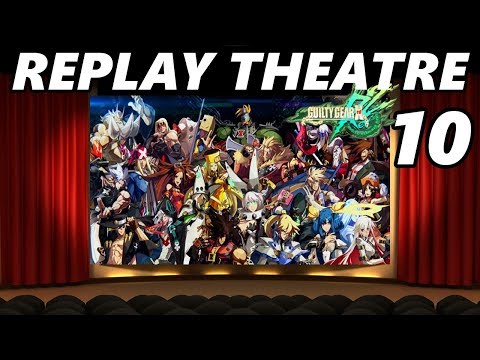 GGXrdR2.1 - Replay Theatre, pt. 10