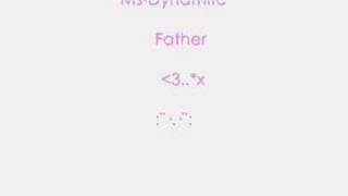 Ms. Dynamite Father