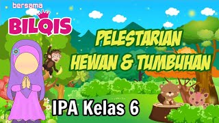 Download lagu Pelestarian Hewan dan Tumbuhan IPA Kelas 6 mp3