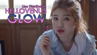 Hello Venus - Glow (Live):Line Distribution