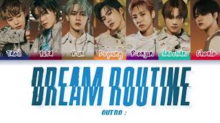 NCT U - &#39;Outro : Dream Routine&#39; Lyrics