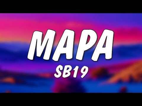 SB19 - MAPA (Lyrics)