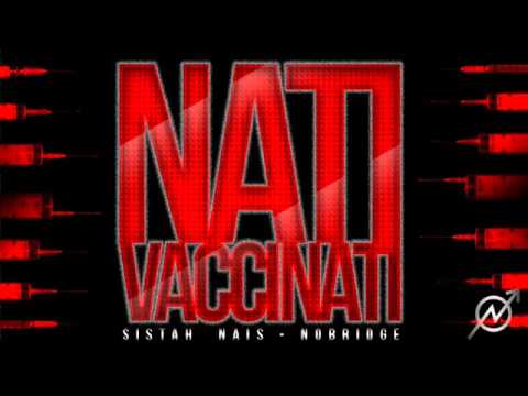 Sistah Nais + Nobridge - Nati Vaccinati