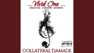 Collateral Damage Music Video